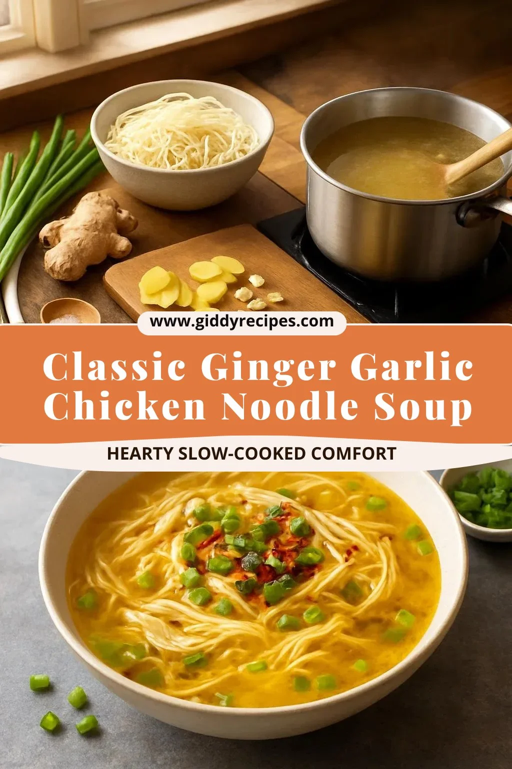 Classic Ginger Garlic Chicken Noodle Soup