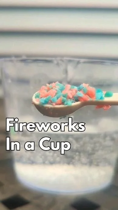 Fireworks in a Cup